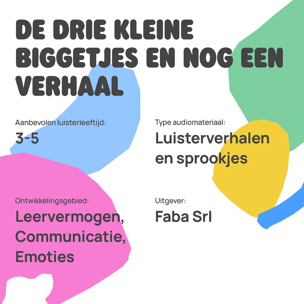 FABA | De Drie Kleine Biggetjes en Nog Een Verhaal – Luisterfiguur